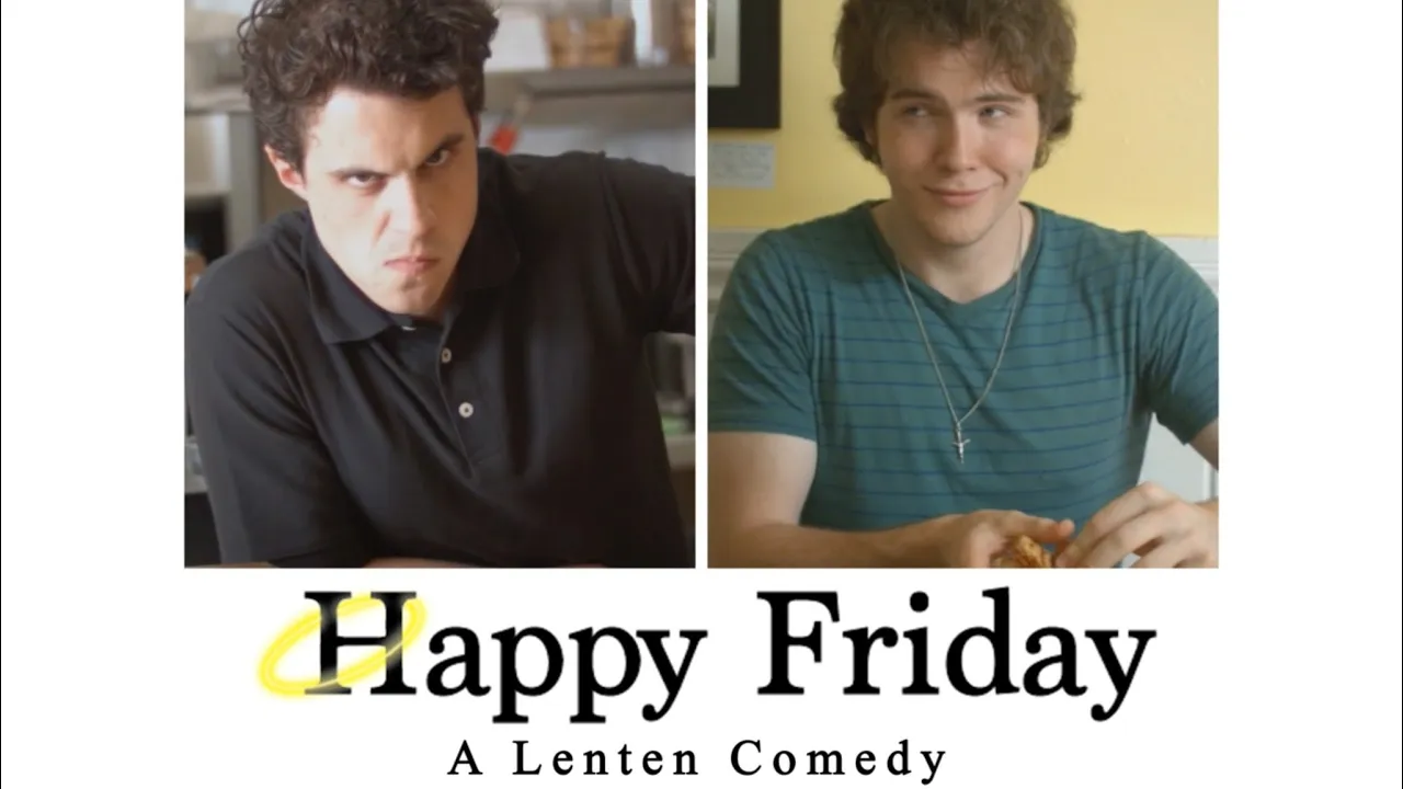 Happy Friday | Catholic Lent Comedy Short Film