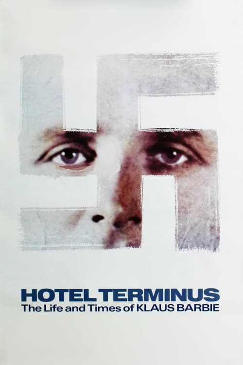 Hôtel Terminus: The Life and Times of Klaus Barbie